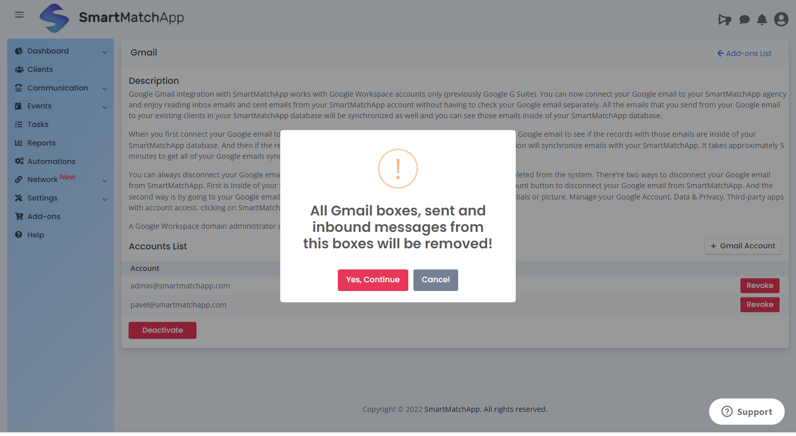 Here&rsquo;s a peek of the pop-up message that you&rsquo;ll get should you decide to deactivate the Gmail Integration in the SmartMatchApp system