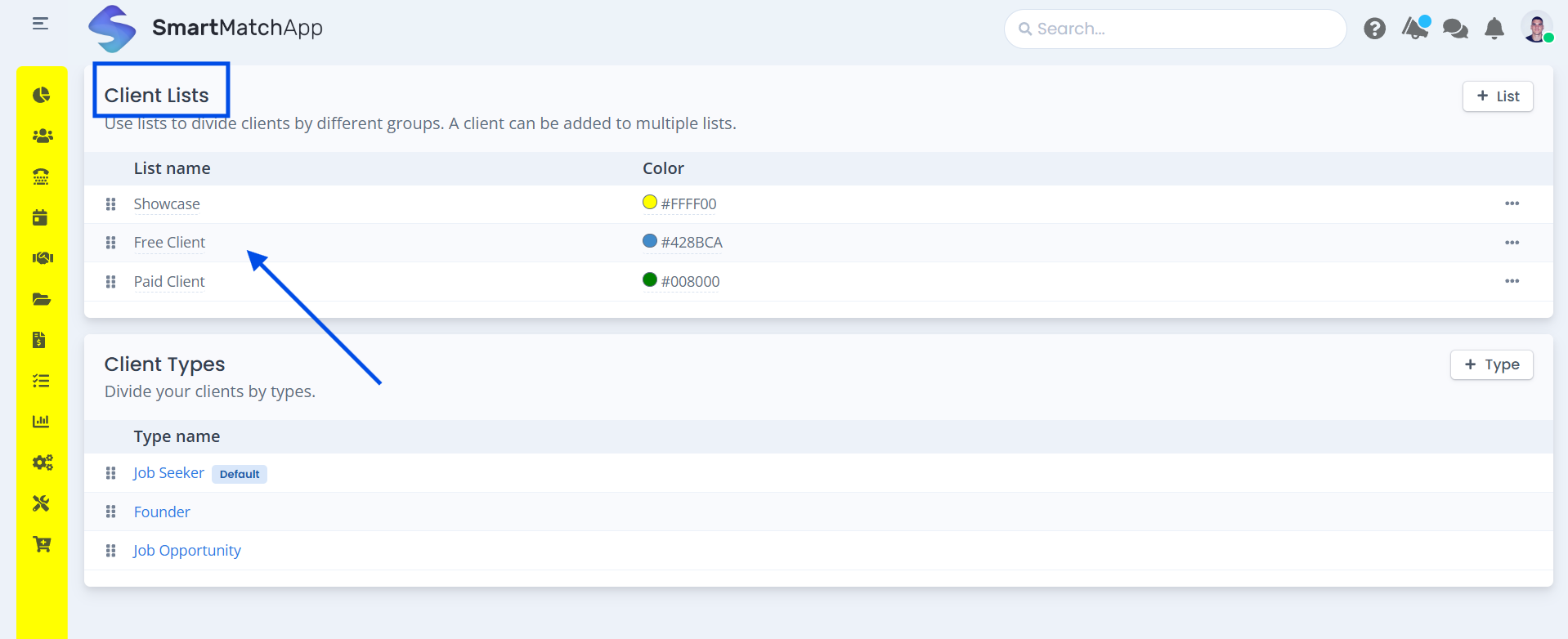 Use lists to tag your clients and organize your database